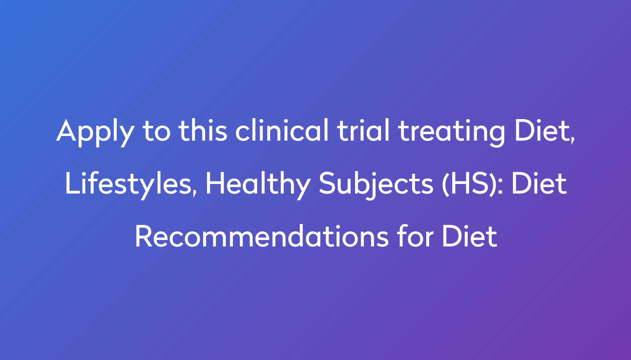 diet-recommendations-for-diet-clinical-trial-2023-power